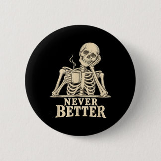 Grappig Koffie Skelet Gotische Halloween Cafeïne Ronde Button 5,7 Cm