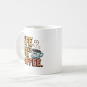 Grappig koffieleven woordkunst koffiemok (Voorkant links)