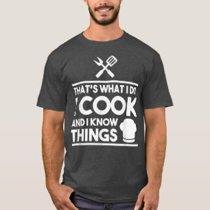 Grappig koken dat wat ik doe, ik cook en ik ken de t-shirt