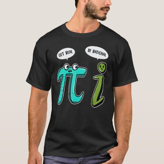 Grappig Kom Terug Wees Rationeel Pi Wiskunde Docen T-shirt (Voorkant)