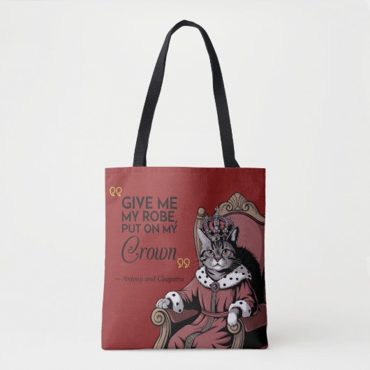 Grappig Koninklijk citaat Schattigee Kat Humor Sha Tote Bag (Voorkant)
