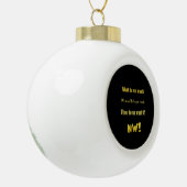 Grappig Koop een klinker — Nu! Keramische Bal Ornament (Links)