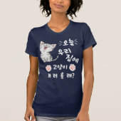Grappig Koreaans gezegde: "Wil je m'n kat zien?" T-shirt (Voorkant)