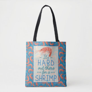 Grappig korte mensen die er zijn voor een garnaal tote bag