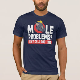 Grappig kreeg een mol probleem call service t-shirt