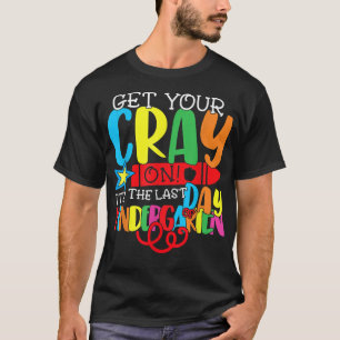 Grappig, krijg je kraak op de laatste dag van Kind T-shirt