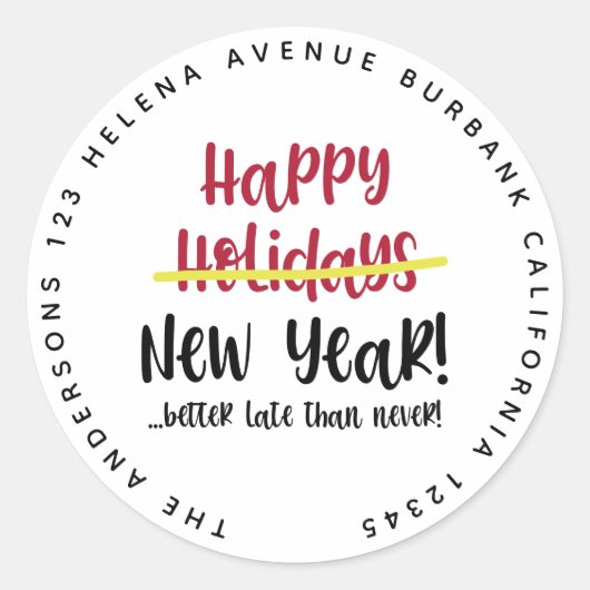 Grappig laat gelukkig nieuwjaarsadreslabel ronde sticker (Voorkant)