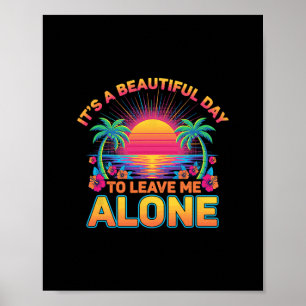 Grappig Laat Me Met Rust Strand Reis Vakantie Zon Poster