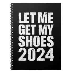 Grappig Laat Me Mijn Schoenen Krijgen Notitieboek