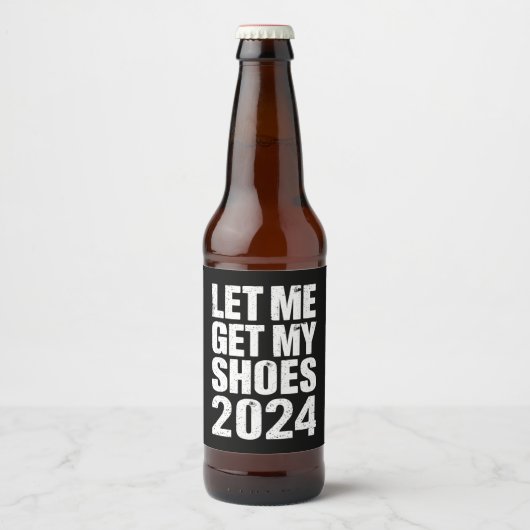 Grappig, laat me mijn schoenen pakken bier etiket (Voorkant)