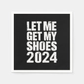 Grappig, laat me mijn schoenen pakken servet (Voorkant)