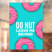 Grappig, laat me niet achter Donut Shop Raamsticker (Vel 2)
