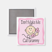Grappig, laat me niet Grammy bellen Magneet (Voorkant / Achterkant)