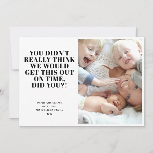 Grappig laat vrolijk kerst familie foto feestdagenkaart (Voorkant)