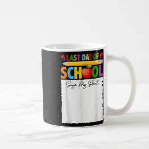 Grappig Laatste schooldag Teken mijn Shirt Autogra Koffiemok