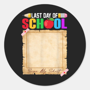 Grappig Laatste schooldag Teken mijn Shirt Autogra Ronde Sticker