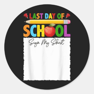 Grappig Laatste schooldag Teken mijn Shirt Autogra Ronde Sticker