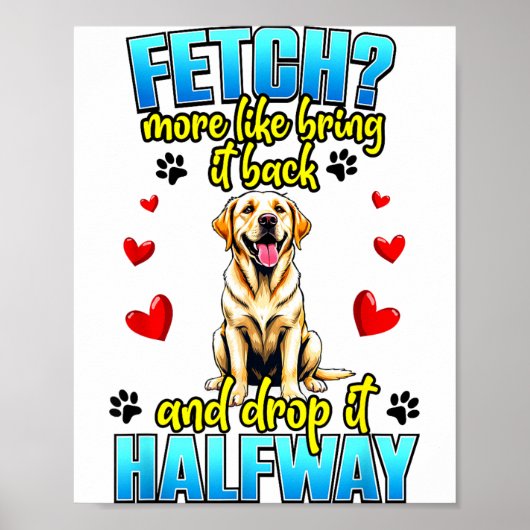 Grappig Labrador Retriever-ontwerp voor hondenbezi Poster (Voorkant)