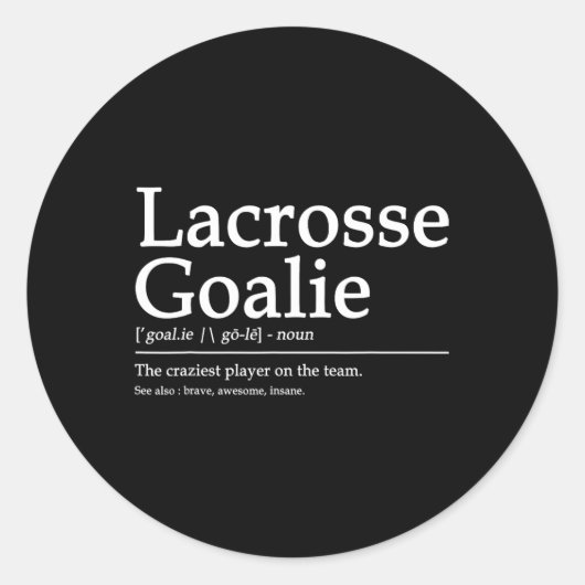 Grappig Lacrosse Goalie Definitie Quote Cool Manne Ronde Sticker (Voorkant)