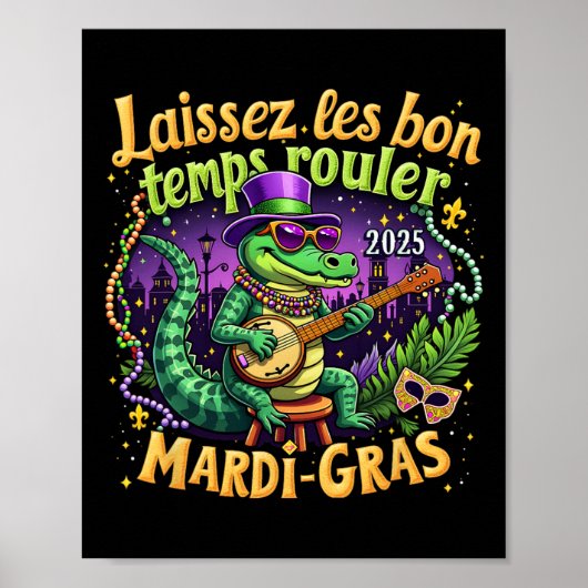 Grappig Laissez Les Bon Temps Rouler Mardi Gras 20 Poster (Voorkant)