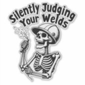 Grappig lassen Shirt - stil beoordelen van uw lass Sticker (Voorkant)