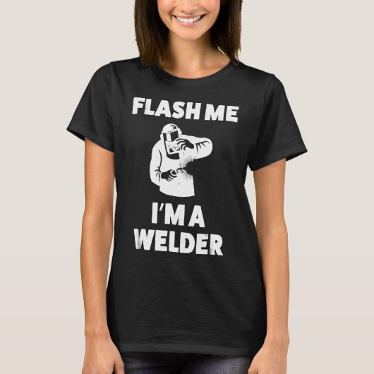 Grappig lasser Shirt voor mannen flash me Ik ben e (Voorkant)