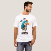 Grappig Laten we Basted T-shirt (Voorkant volledig)