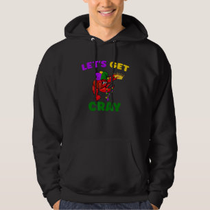 Grappig Laten we Cray Crawfish Boil Mardi Gras Nol Hoodie