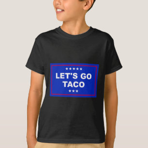 Grappig, laten we gaan Taco 15 T-shirt