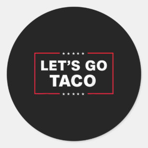 Grappig, laten we gaan Taco 1 Ronde Sticker