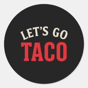 Grappig Laten we gaan Taco Meme Ronde Sticker