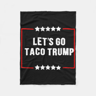 Grappig Laten we gaan Taco Trump altijd kippen uit Fleece Deken