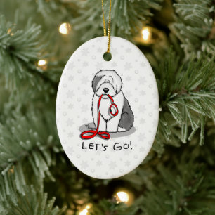 Grappig, laten we gaan! Walk Old English Sheepdog  Keramisch Ornament