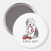 Grappig, laten we gaan! Walk Old English Sheepdog  Magneet (Voorkant / Achterkant)