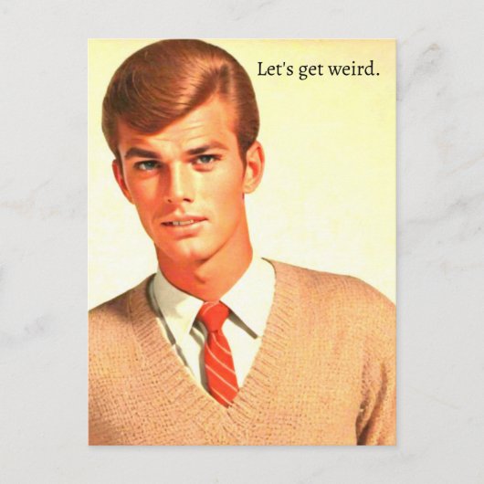 Grappig "Laten we raar doen" Briefkaart (Voorkant)