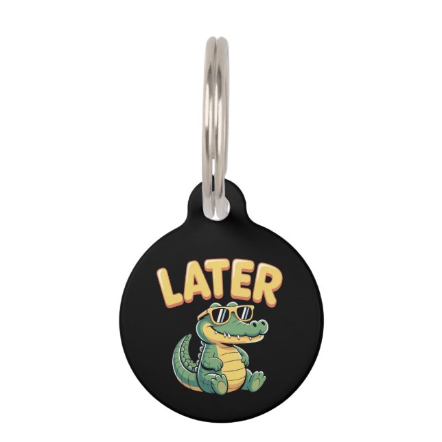 Grappig Later Gator Hilarische Alligator Pun Desig Huisdierpenning (Voorkant)