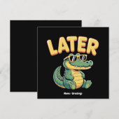 Grappig Later Gator Hilarische Alligator Pun Desig Kaart (Voorkant / Achterkant)