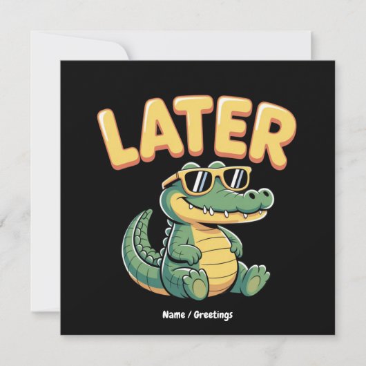 Grappig Later Gator Hilarische Alligator Pun Desig Kaart (Voorkant)