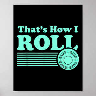 Grappig Lawn Bowls T-shirt voor mannen en vrouwen  Poster