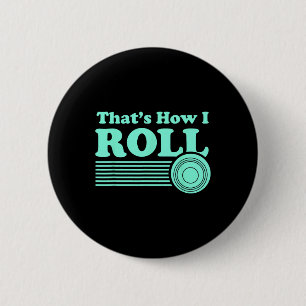 Grappig Lawn Bowls T-shirt voor mannen en vrouwen Ronde Button 5,7 Cm