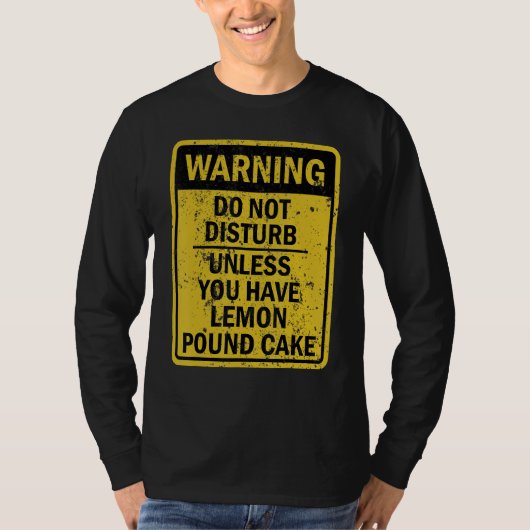Grappig Lemon Pound Cake Eten Dessert T-shirt (Voorkant)