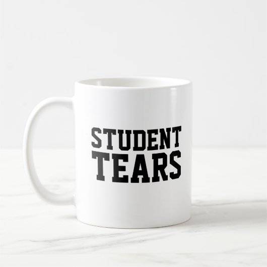 Grappig leraar cadeau Student Tears Koffiemok (Links)
