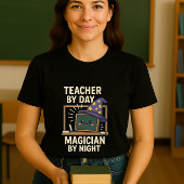 Grappig leraar shirt, goochelaar bij nacht t-shirt