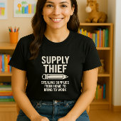 Grappig leraar shirt; Supply Thief leraar T-shirt