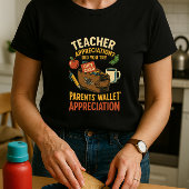 Grappig Leraar Waardering Shirt; Ouders portemonne T-shirt