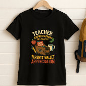 Grappig Leraar Waardering Shirt; Ouders portemonne T-shirt