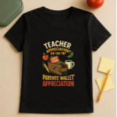 Grappig Leraar Waardering Shirt; Ouders portemonne T-shirt