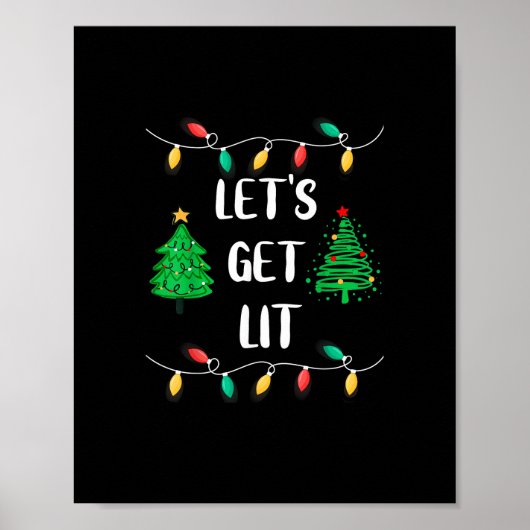 Grappig Let's Get Lit Christmas Lights Feestdagen Poster (Voorkant)