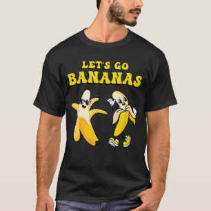 Grappig Let's Go Bananas Schattige Banaan T-shirt