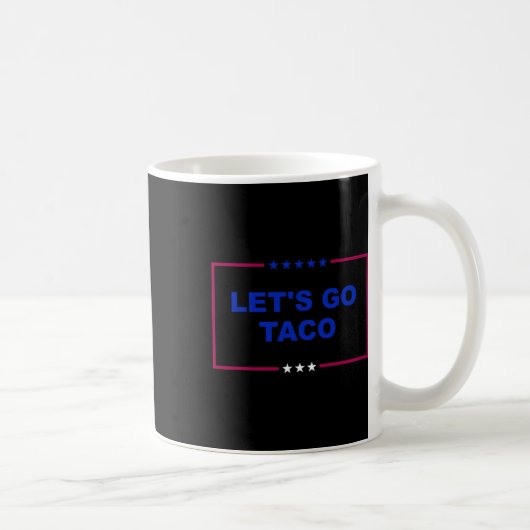Grappig Let's Go Taco 18 Koffiemok (Rechts)